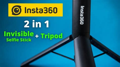 insta360 selfie stick|2 in 1 invisible selfie stick tripod.